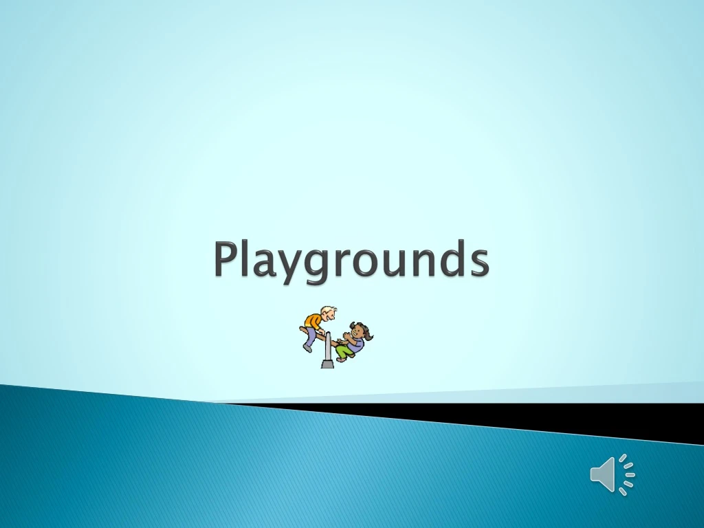 playgrounds