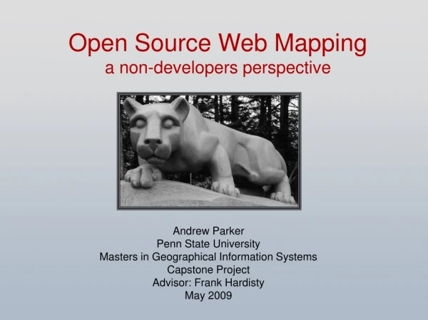 Open Source Web Mapping a non-developers perspective