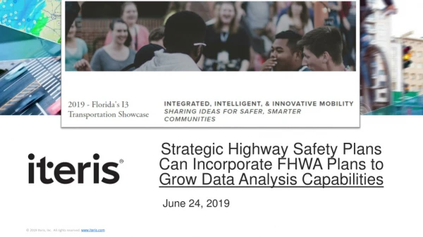 Strategic Highway Safety Plans Can Incorporate FHWA Plans to Grow Data Analysis Capabilities