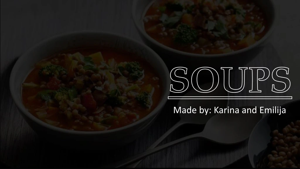 soups