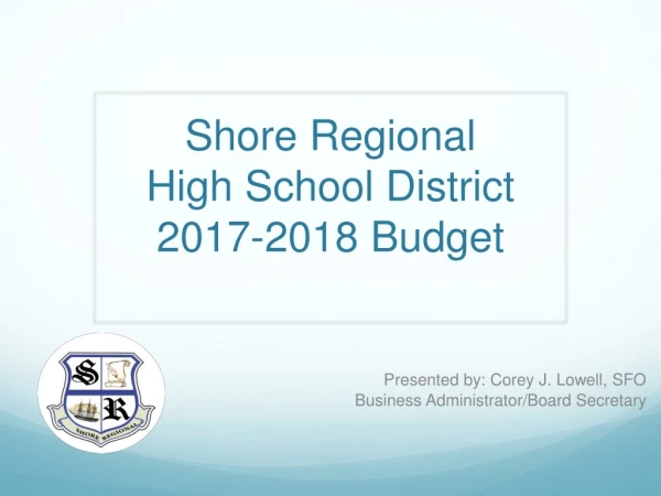 Shore Regional High School District 2017-2018 Budget