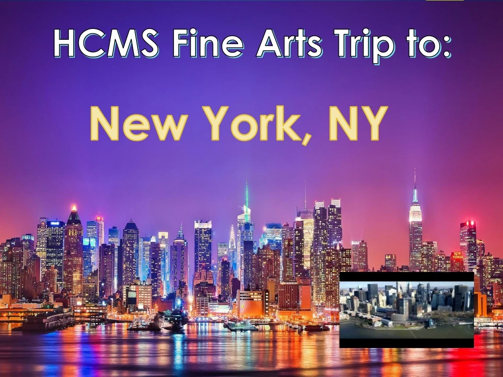 hcms fine arts trip to