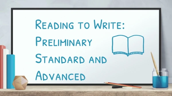 Reading to Write: Preliminary Standard and Advanced