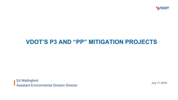 VDOT’s p3 and “PP” Mitigation Projects