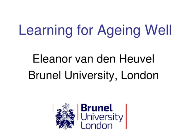 Learning for Ageing Well