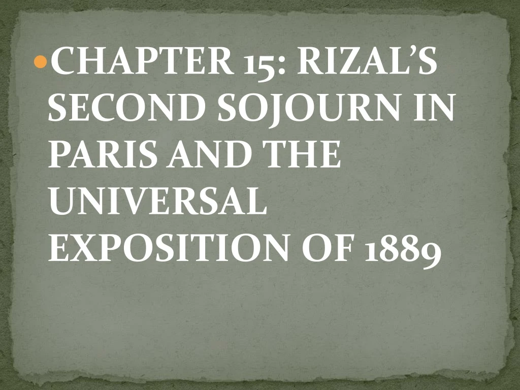chapter 15 rizal s second sojourn in paris