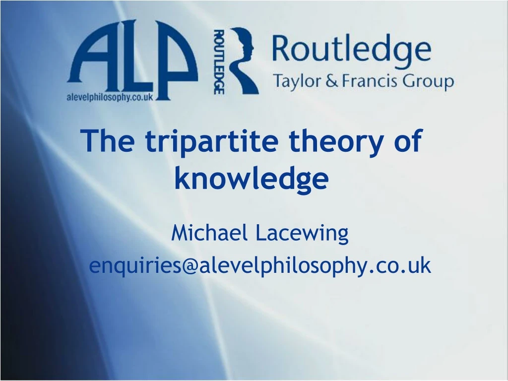 the tripartite theory of knowledge