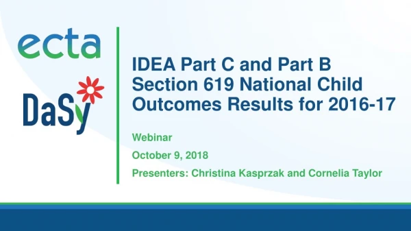 IDEA Part C and Part B Section 619 National Child Outcomes Results for 2016-17