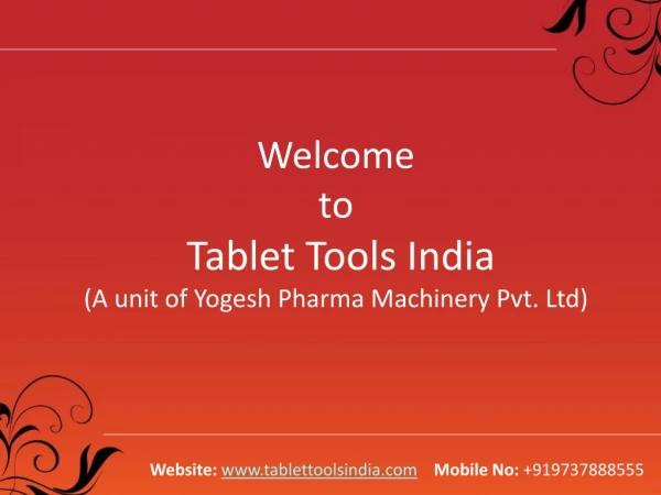 Welcome to Tablet Tools India (A unit of Yogesh Pharma Machinery Pvt. Ltd)