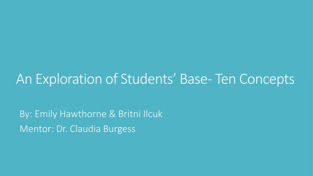 an exploration of students base ten concepts