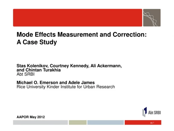 Mode Effects Measurement and Correction: A Case Study