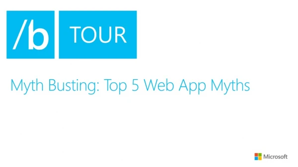 Myth Busting: Top 5 Web App Myths