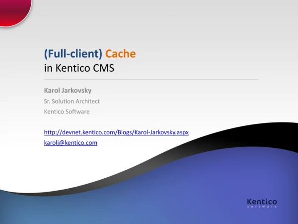 (Full-client) Cache in Kentico CMS