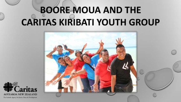 Boore Moua and the Caritas Kiribati Youth Group
