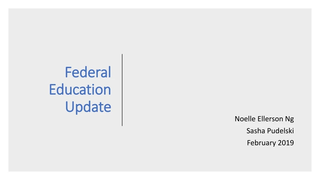 federal education update