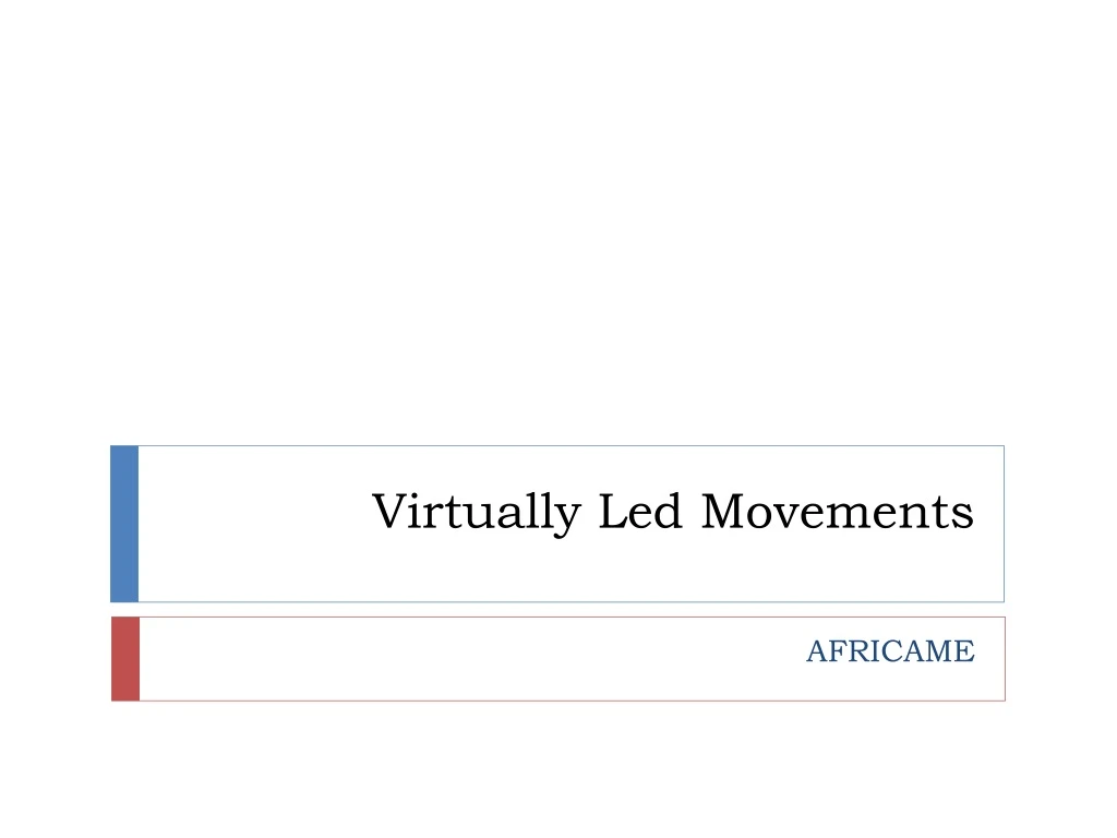 virtually led movements