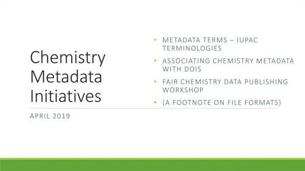 Chemistry Metadata Initiatives