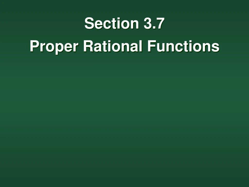 section 3 7 proper rational functions