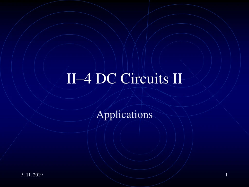 ii 4 dc circuits ii