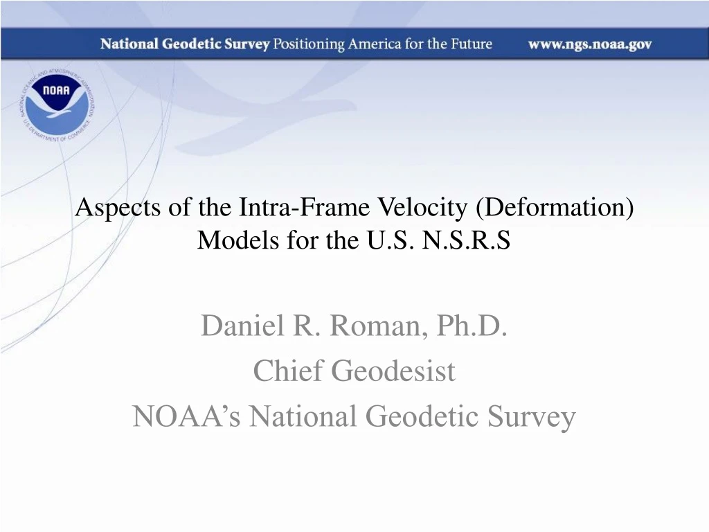 aspects of the intra frame velocity deformation models for the u s n s r s