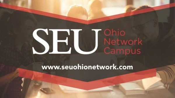 SEU Ohio Network Campus is…