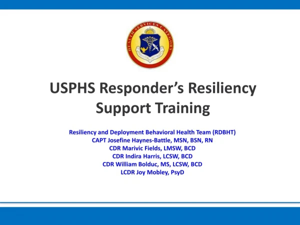 USPHS Responder’s Resiliency Support Training