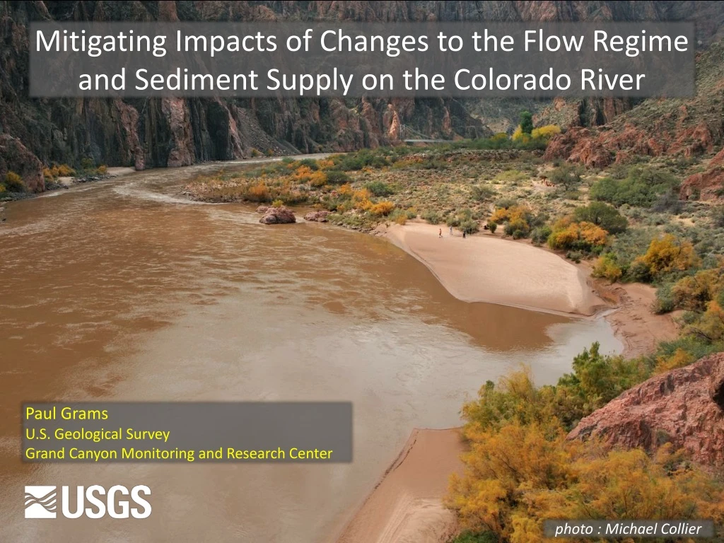 mitigating impacts of changes to the flow regime and sediment supply on the colorado river