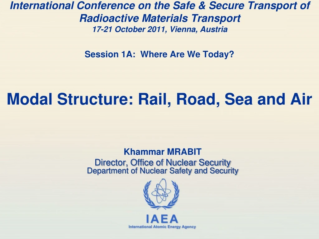 khammar mrabit director office of nuclear security department of nuclear safety and security