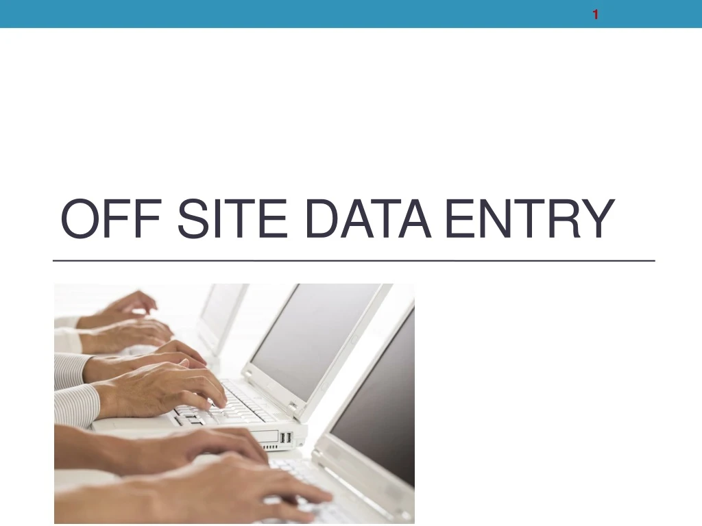 off site data entry