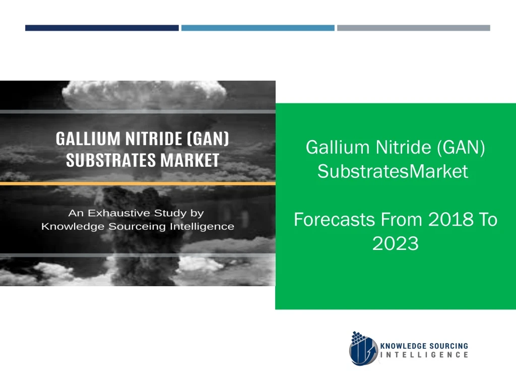 gallium nitride gan s u bstratesmarket forecasts