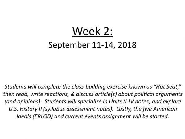 Week 2: September 11-14, 2018