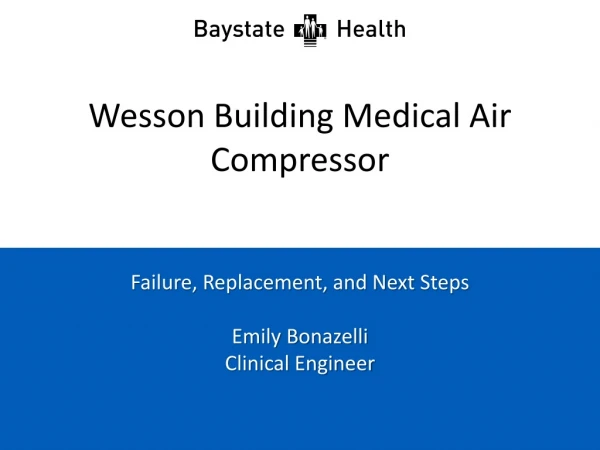 Wesson Building Medical Air Compressor