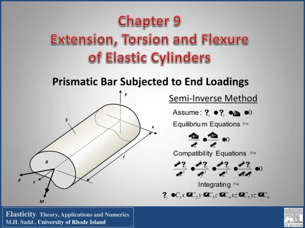 Chapter 9 Extension, Torsion and Flexure of Elastic Cylinders