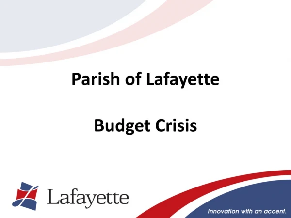 Parish of Lafayette Budget Crisis
