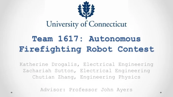 Team 1617: Autonomous Firefighting Robot Contest