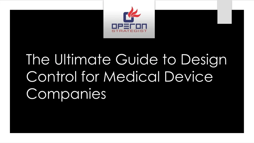 the ultimate guide to design control for medical