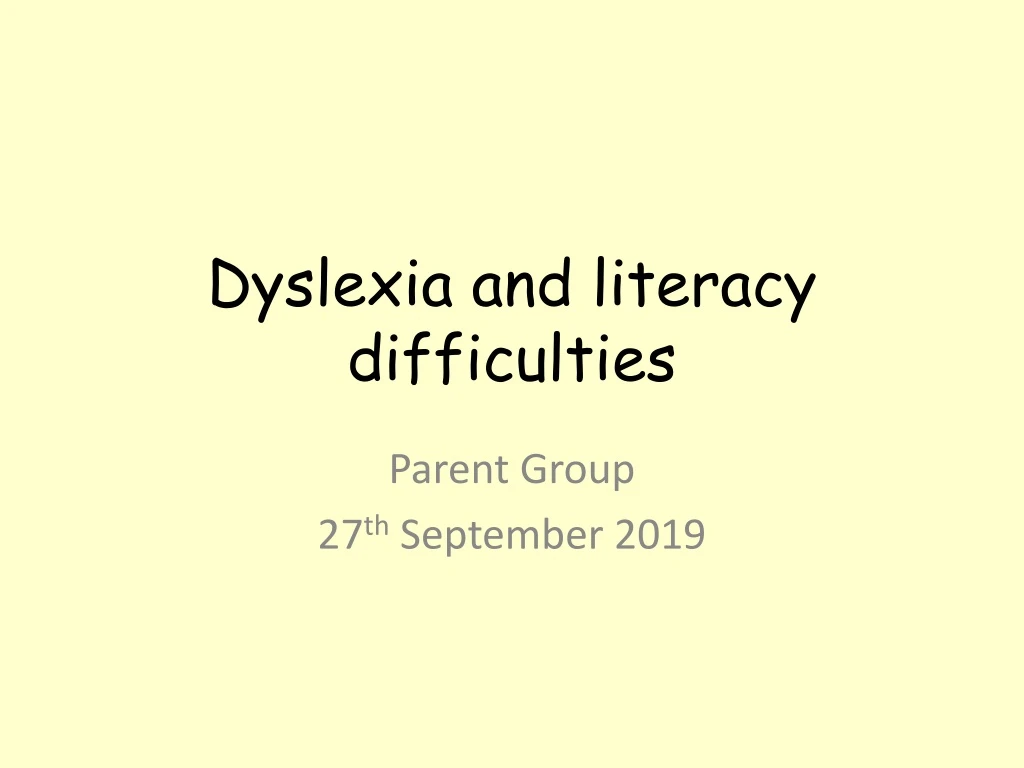 dyslexia and literacy difficulties