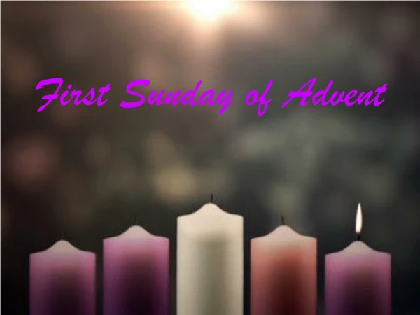 First Sunday of Advent