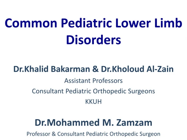 Common Pediatric Lower Limb Disorders