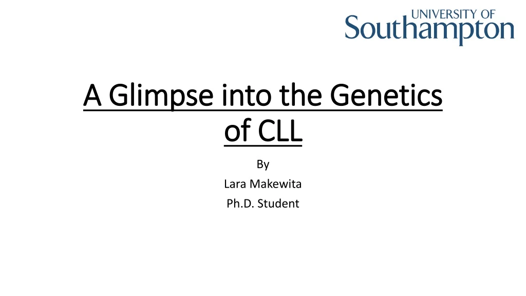 a glimpse into the genetics of cll