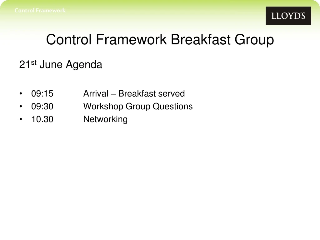 control framework breakfast group