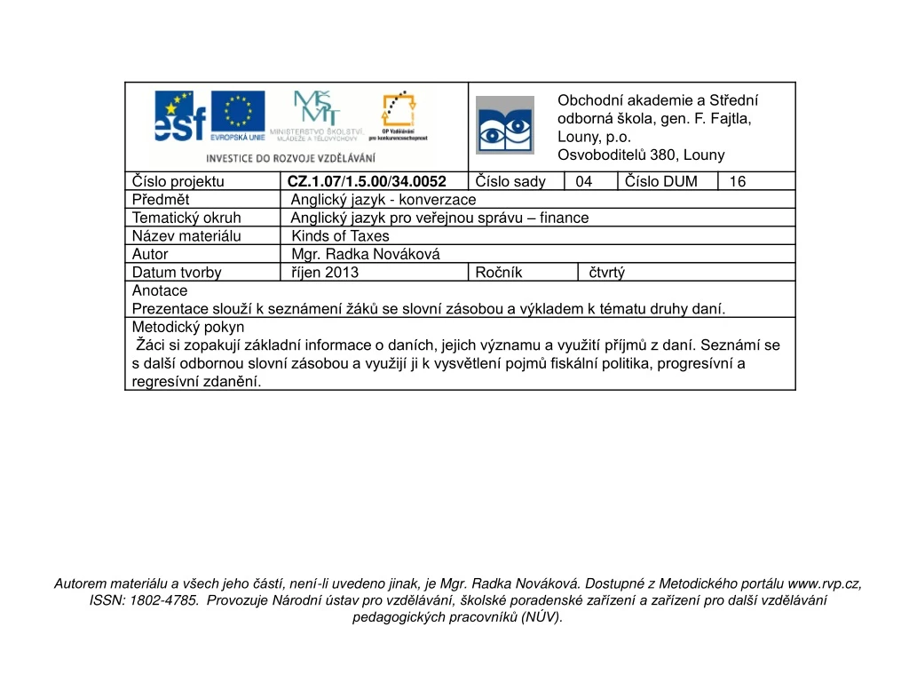 autorem materi lu a v ech jeho st nen li uvedeno