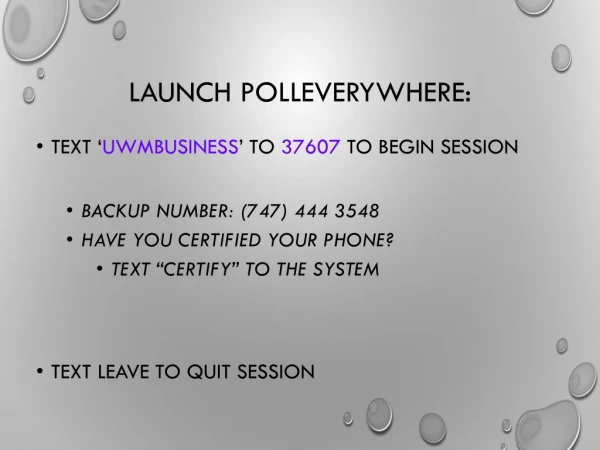 Launch PollEverywhere :