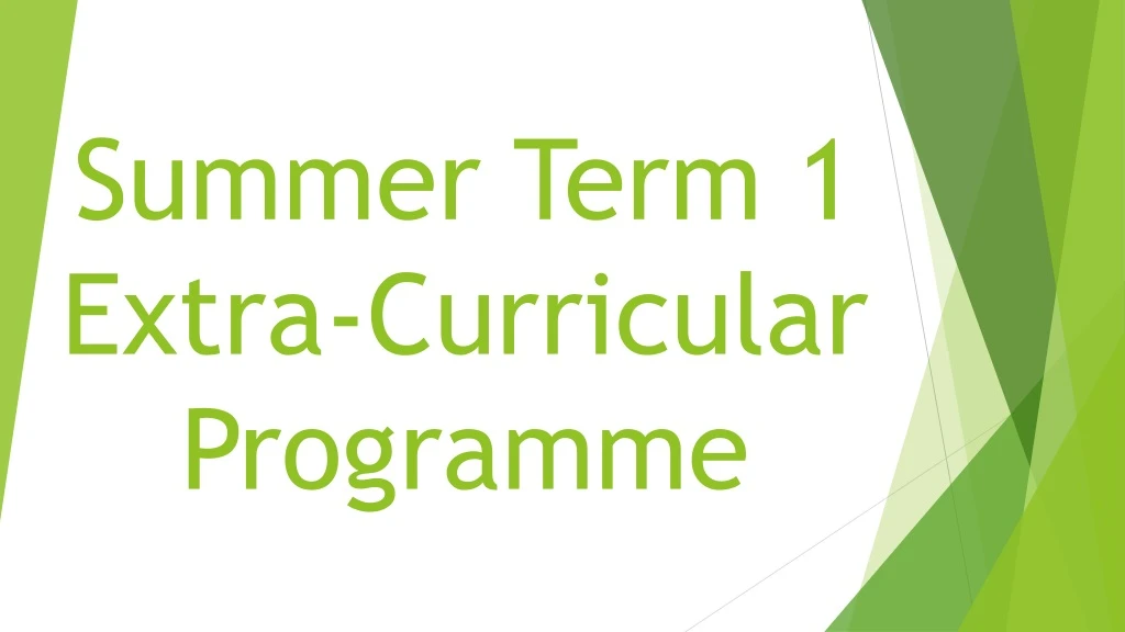 summer term 1 extra curricular programme