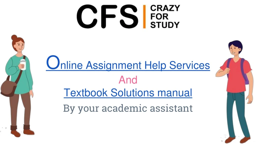 o nline assignment help services and textbook solutions manual