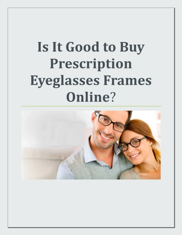 Is It Good to Buy Prescription Eyeglasses Frames Online?