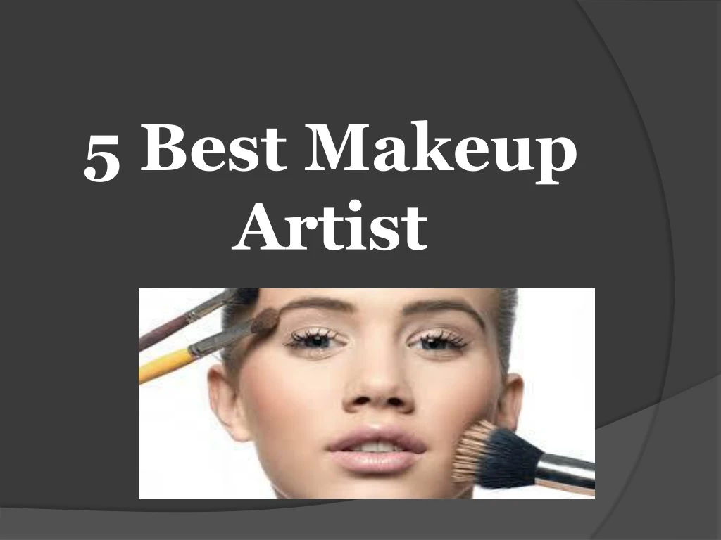 5 best makeup artist