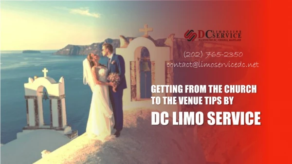 Getting From the Church to the Venue Tips by Limo Service DC