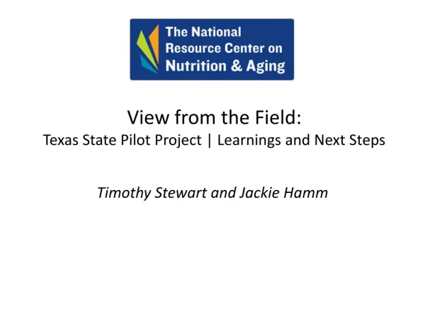 View from the Field: Texas State Pilot Project | Learnings and Next Steps