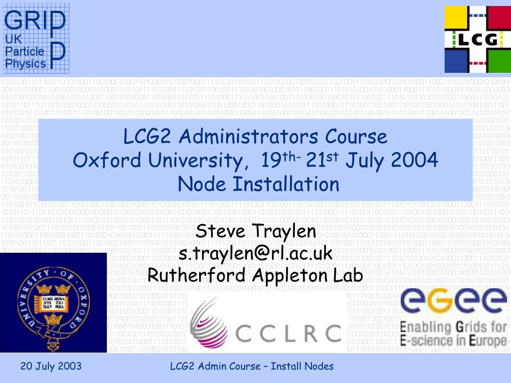 lcg2 administrators course oxford university 19 th 21 st july 2004 node installation